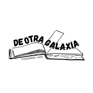 De Otra Galaxia (cuadernos + arte)